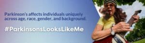 Parkinson’s affects individuals uniquely.